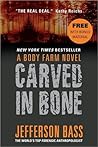 Carved in Bone