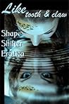 Like Tooth and Claw: Shapeshifter Erotica