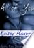 All Of You by Kelsey Maxwell All Of You by Kelsey Maxwell