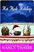 Hot Flash Holidays by Nancy Thayer