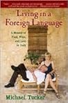 Living in a Foreign Language by Michael Tucker