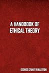 A Handbook of Ethical Theory