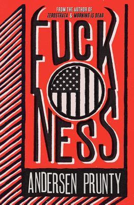 Fuckness (Kindle Edition)