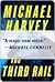 The Third Rail by Michael  Harvey