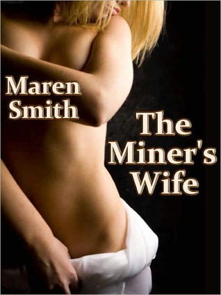 The Miner's Wife (Kindle Edition)