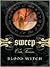 Blood Witch (Sweep, #3)
