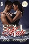 Soul Mate by Jane Rochester