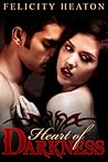 Heart of Darkness by Felicity Heaton