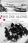 We Die Alone by David Howarth