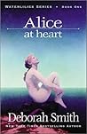 Alice at Heart