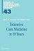 Intensive Care Medicine in 10 Years (Update in Intensive Care and Emergency Medicine Book 43)