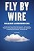 Fly by Wire by William Langewiesche