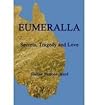 Eumeralla by Joanna Stephen-Ward Eumeralla by Joanna Stephen-Ward