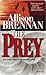 The Prey by Allison Brennan The Prey by Allison Brennan