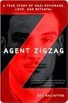Agent Zigzag by Ben Macintyre