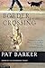Border Crossing: A Novel