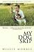 My Dog Skip by Willie Morris