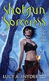 Shotgun Sorceress
