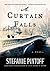 A Curtain Falls by Stefanie Pintoff