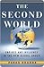 The Second World: Empires and Influence in the New Global Order
