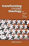 Book cover for Transforming Christian Theology: For Church and Society