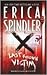 Last Known Victim by Erica Spindler
