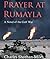 Prayer at Rumayla by Charles Sheehan-Miles