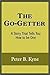 The Go-Getter by Peter B. Kyne