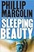Sleeping Beauty by Phillip Margolin