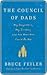 The Council of Dads: My Daughters, My Illness, and the Men Who Could Be Me
