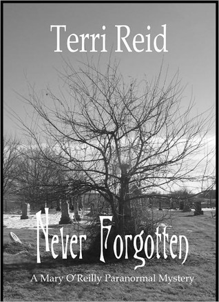 Never Forgotten (Mary O’Reilly #3)