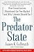 The Predator State: How Conservatives Abandoned the Free Market and Why Liberals Should Too