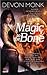 Magic to the Bone by Devon Monk