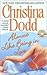Almost Like Being in Love by Christina Dodd