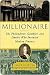 Millionaire: The Philanderer, Gambler, and Duelist Who Invented Modern Finance