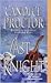 The Last Knight by Candice Proctor