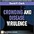Crowding and Disease Virulence
