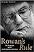 Rowan's Rule: The Biography of the Archbishop of Canterbury