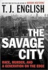 The Savage City: ...