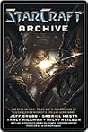 Book cover for The Starcraft Archive (StarCraft: Uprising & #1-3)