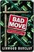 Bad Move by Linwood Barclay