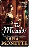The Mirador by Sarah Monette