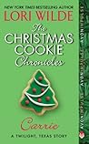 The Christmas Cookie Chronicles by Lori Wilde