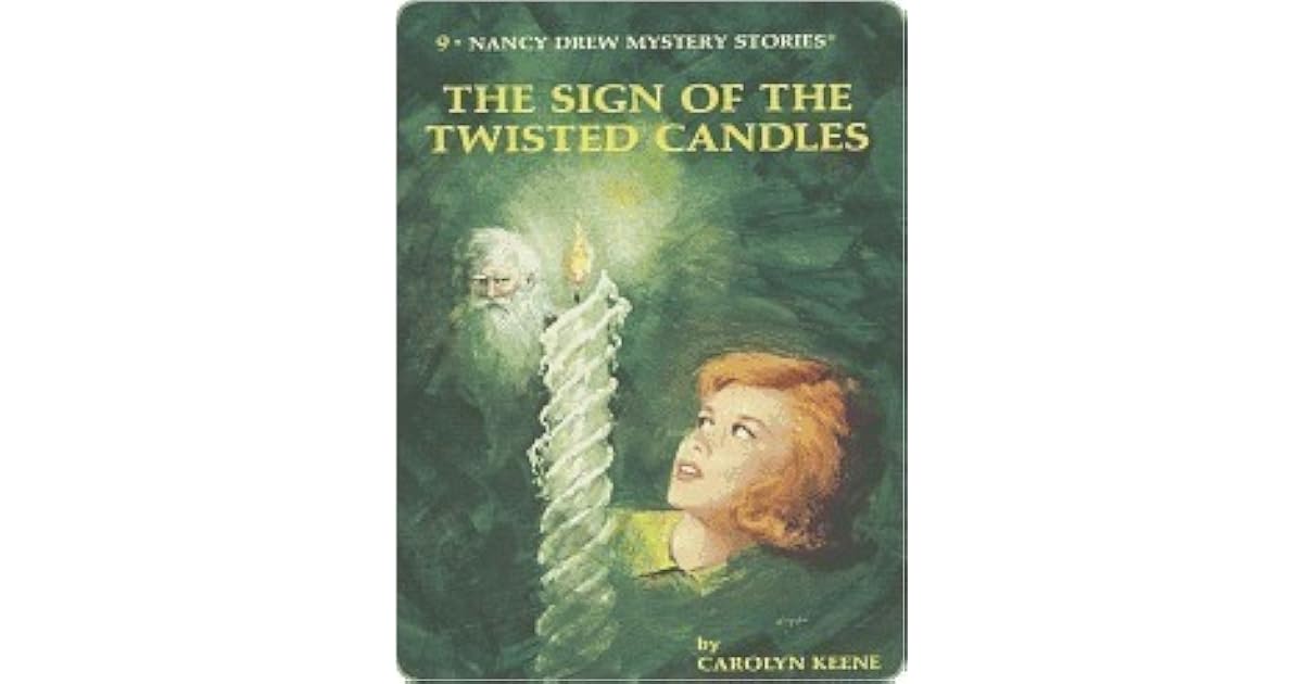 The Sign of the Twisted Candles (Nancy Drew, 9) by Carolyn Keene