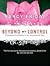 Beyond My Control: Forbidden Fantasies in an Uncensored Age