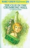 The Clue in the Crumbling Wall by Carolyn Keene