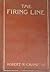 The Firing Line by Robert W. Chambers
