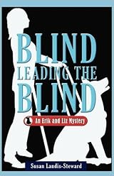 Blind Leading the Blind by Susan Landis-Steward | Goodreads