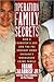 Operation Family Secrets: H...