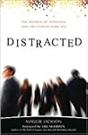 Distracted: The E...